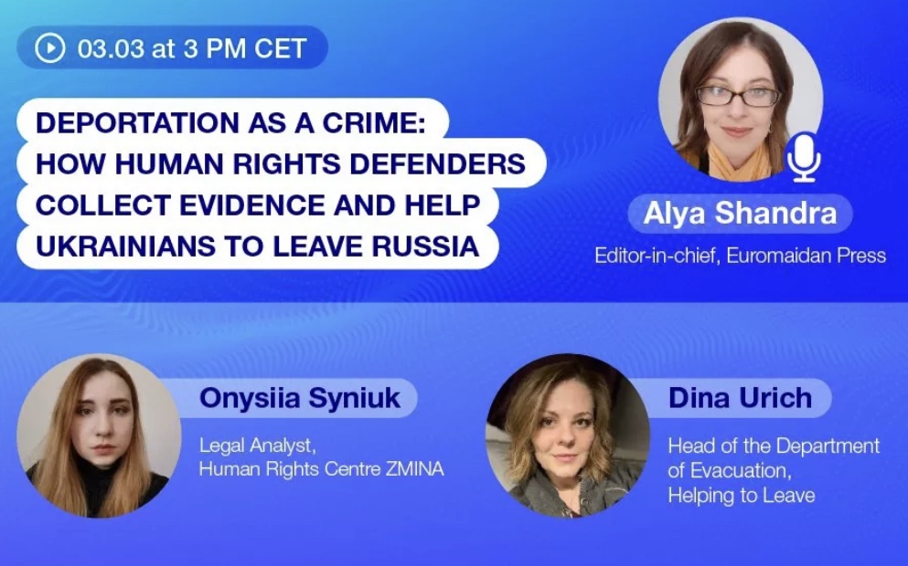 4/10/2023 – Deportation as a crime: how human rights defenders document evidence and help Ukrainians escape&nbsp;Russia
