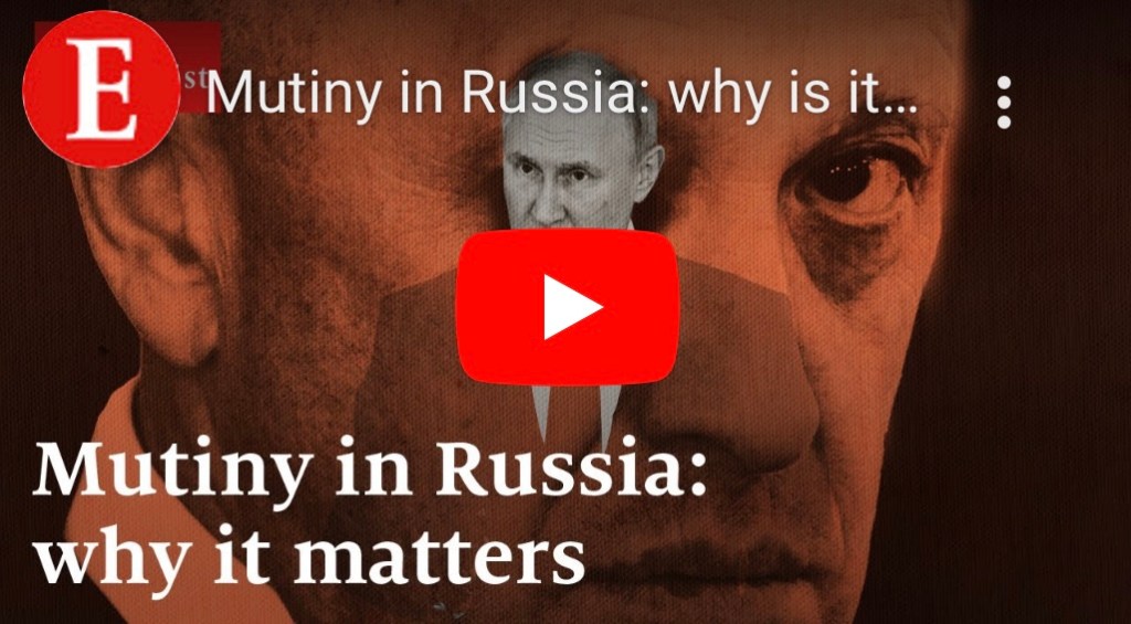 6/28/2023 – Mutiny in Russia: why it matters&nbsp;(video)