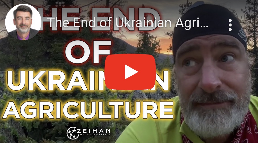 7/28/2023 – The End of Ukrainian Agriculture – Peter&nbsp;Zeihan