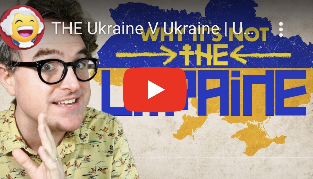 8/3/2023 – Why it’s not – THE –&nbsp;Ukraine