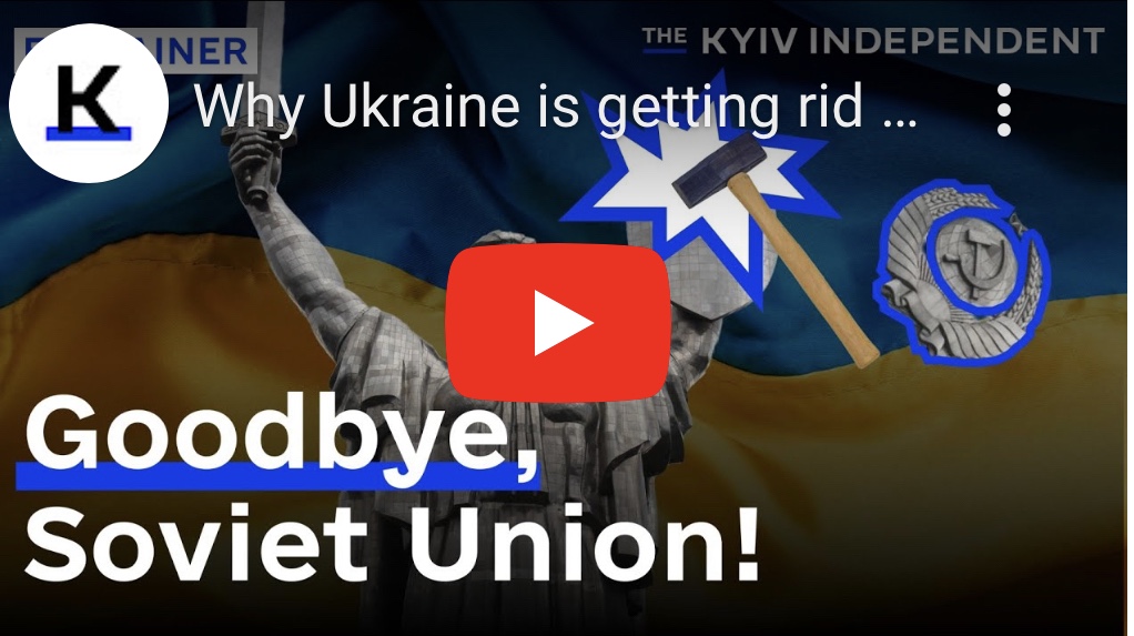 8/17/2023 – Why Ukraine is getting rid of Soviet&nbsp;remnants