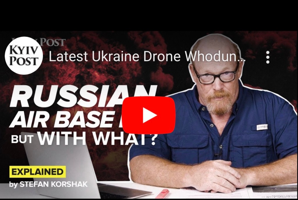 8/31/2023 – Latest Ukraine Drone Whodunit –  Russian air base hit, but with&nbsp;what?