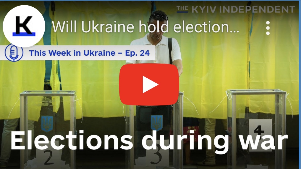 9/11/2023 – Will Ukraine hold elections during&nbsp;war?