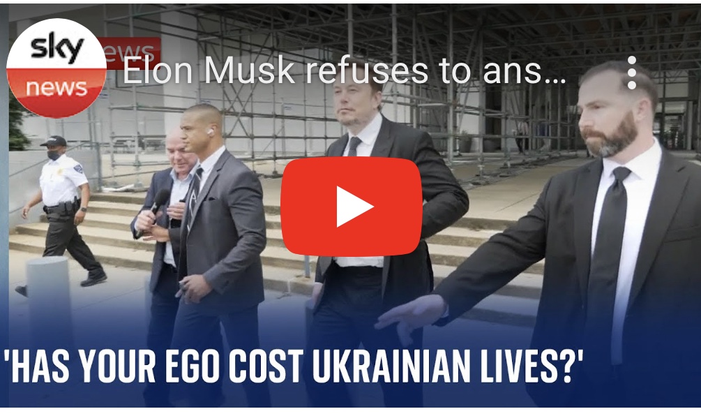 9/14/2023 – Elon musk refuses to answer if his ‘ignorance and ego’ cost Ukrainian&nbsp;lives