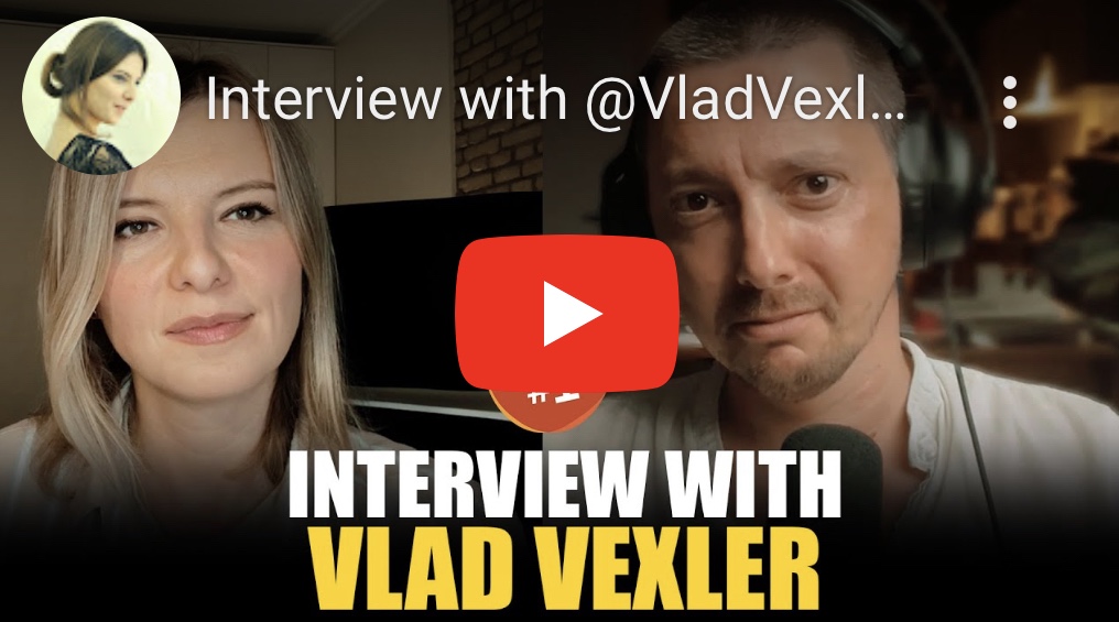 9/17/2023 – interview with @Vlad Vexler (Part&nbsp;I)