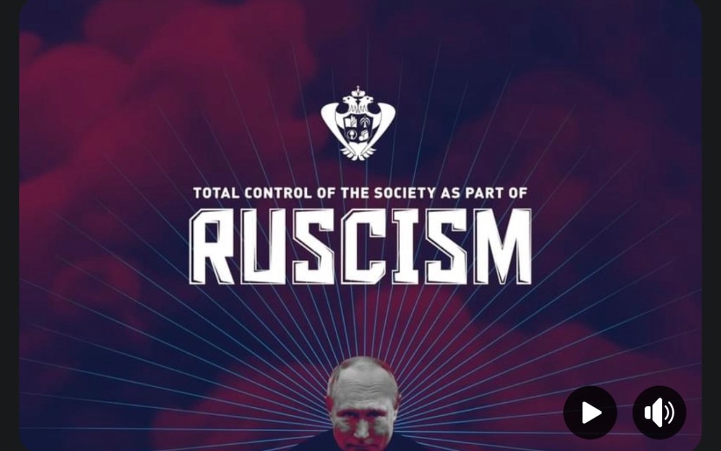 10/9/2023 – Total control of the society as part of ruscism&nbsp;(video)