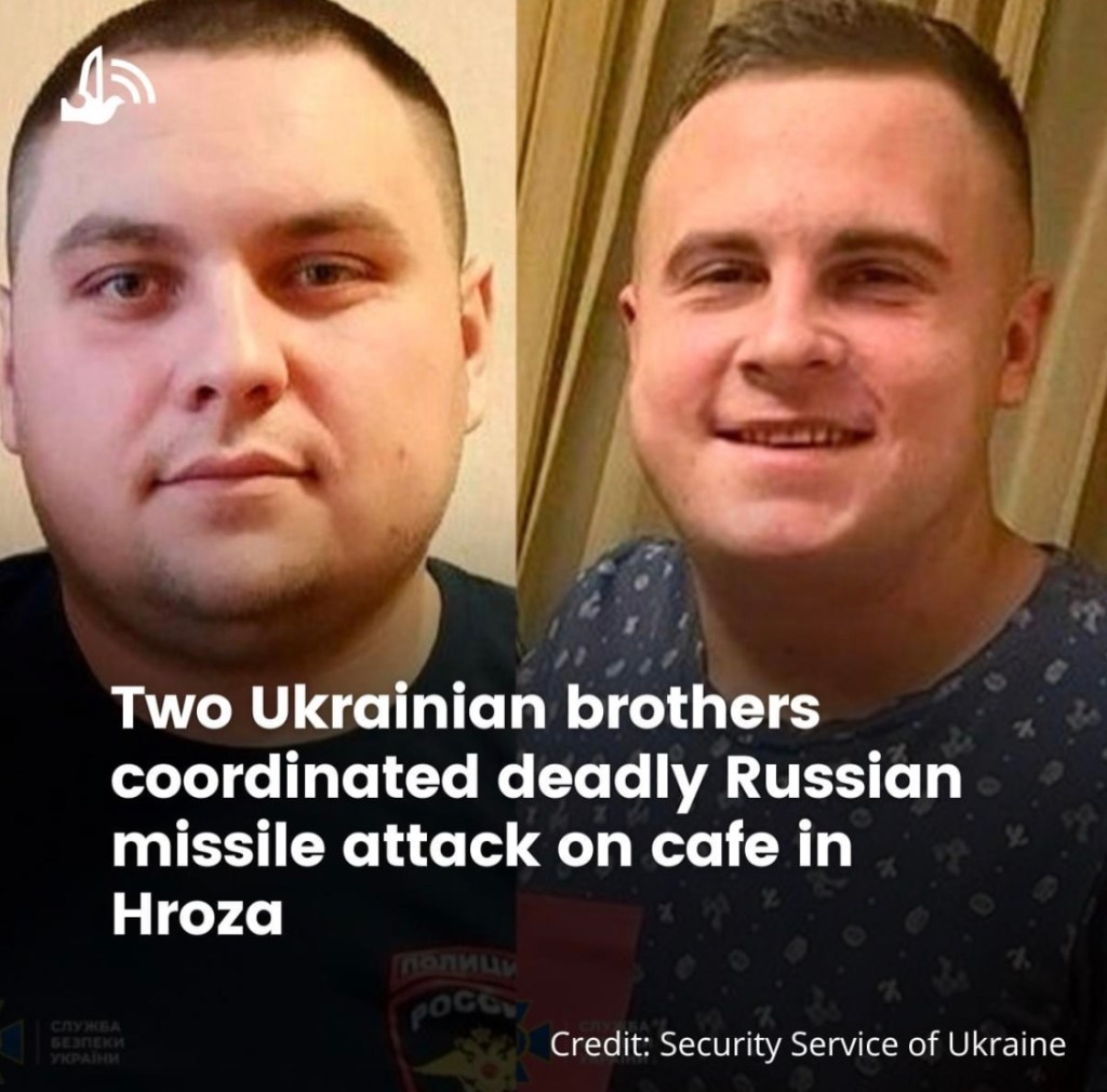 10/17/2023 – Two Ukrainian brothers coordinated deadly Russian missile attack on cafe in&nbsp;Hroza