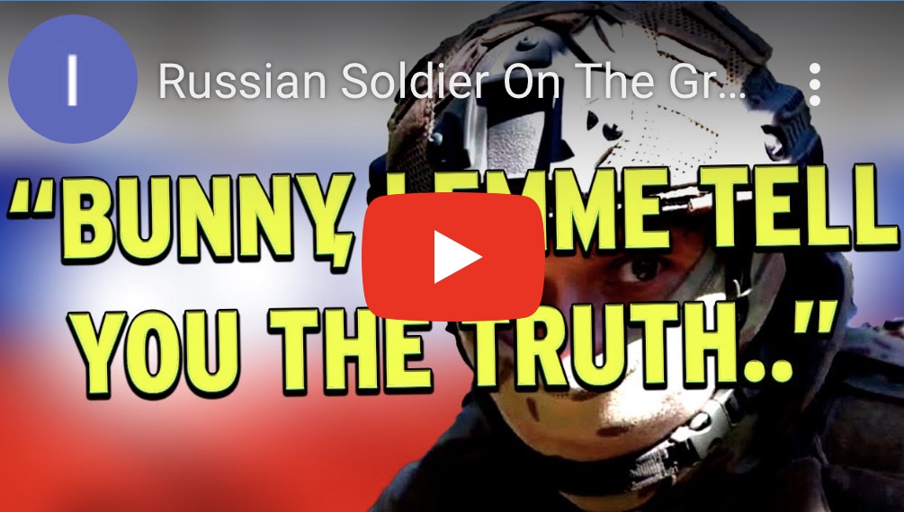 10/31/2023 – Russian soldiers on the ground busted all his wife’s myths about “Good News” from The&nbsp;Front