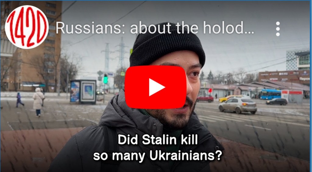 11/23/2023 – Moscow Street Interviews: Russians about the&nbsp;Holodomor?