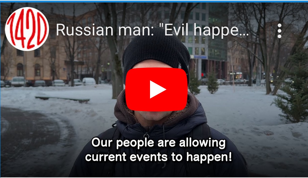 12/31/2023 – Street Interviews – Russian Man: “Evil happens because good people are&nbsp;silent”