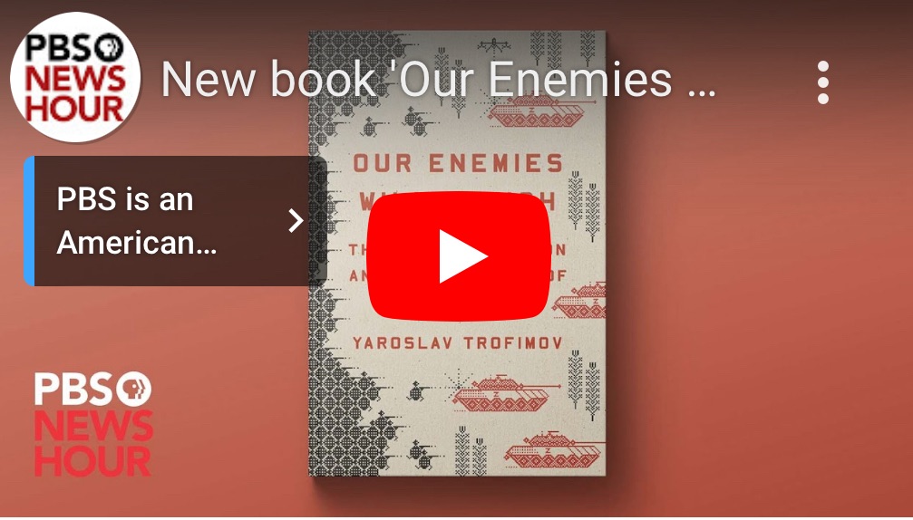 1/11/2023 – New book ‘Our Enemies Will Vanish’ recounts Ukrainian resistance against Russian invasion