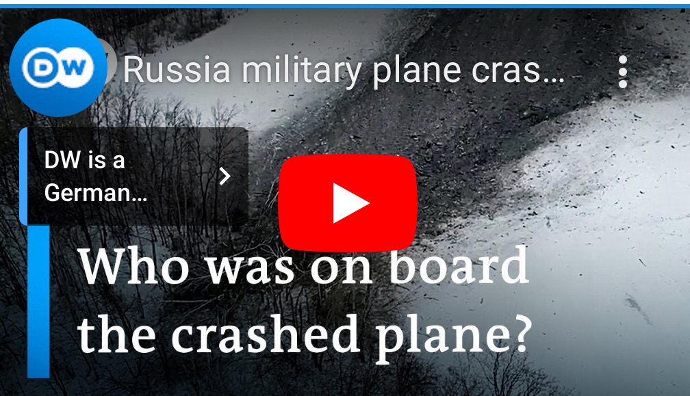 1/26/2024 – Russian military plane crash: Why is there no evidence of dead POWs so far?