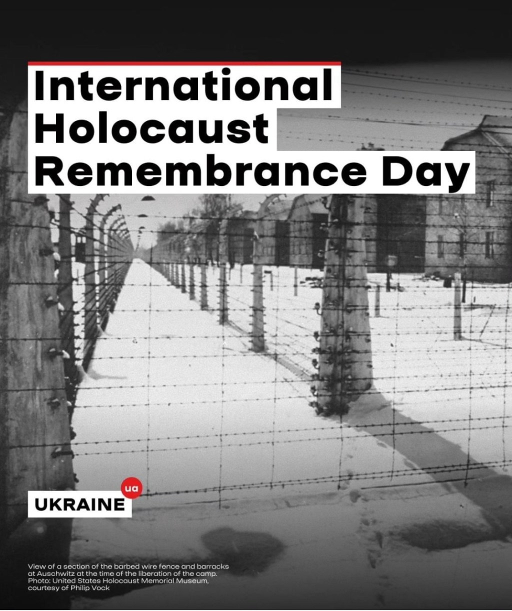 1/27/2024 – International Holocaust Remembrance Day