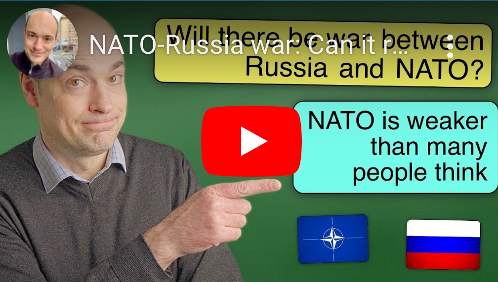 1/27/2024 – NATO-Russian war: Can it really happen?