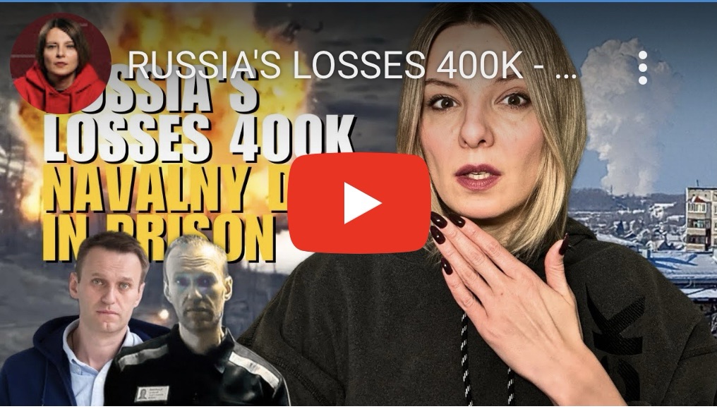 2/17/2024 – Russia’s losses 400K – Navalny died in&nbsp;prison