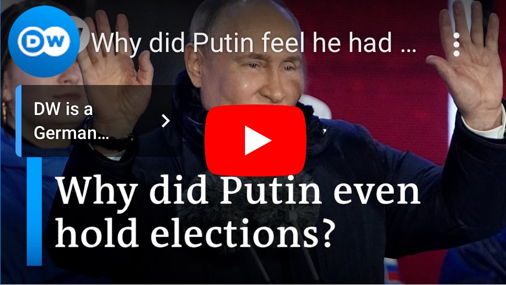 3/19/2024 – why did Putin  feel he had to go through with this charade of an&nbsp;election?
