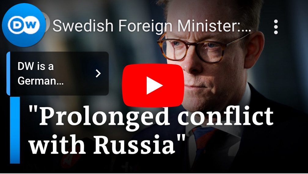 3/23/2024 – Swedish foreign minister: NATO must get ready for a Russian attack