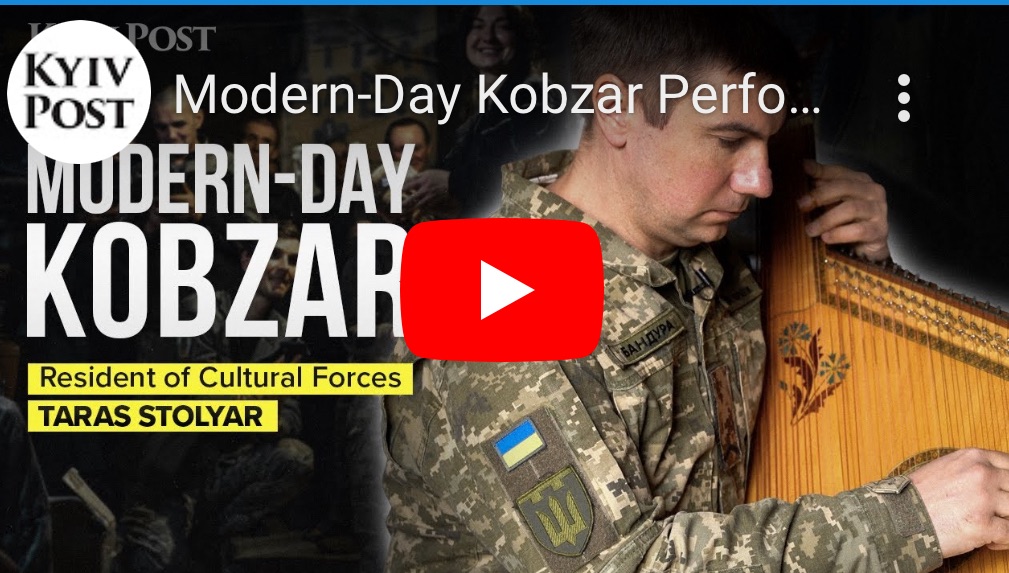 3/23/2024 – Modern-Day Kobzar Performs Songs of Resistance in Russo-Ukrainian War