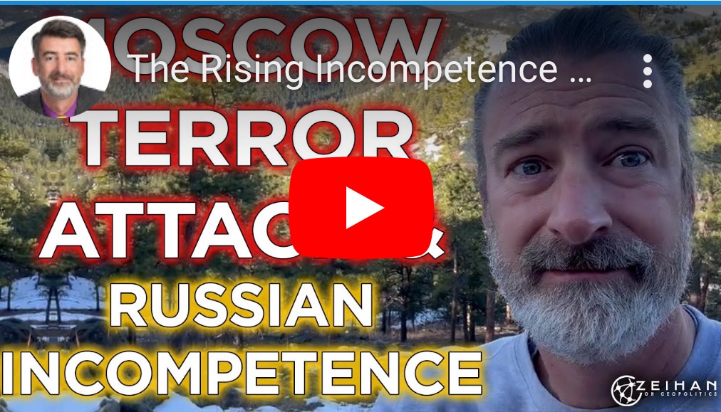 3/24/2024 – The Rising Incompetence of the Russian&nbsp;System