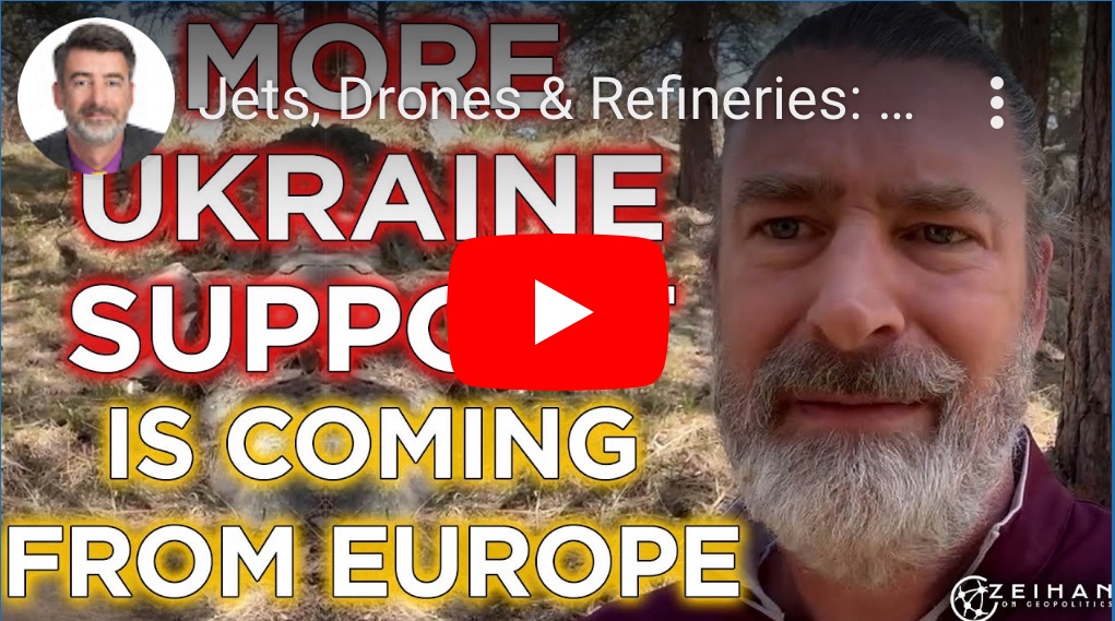 4/18/2024 – Jets, Drones & Refineries: Europe Remembers Geopolitics