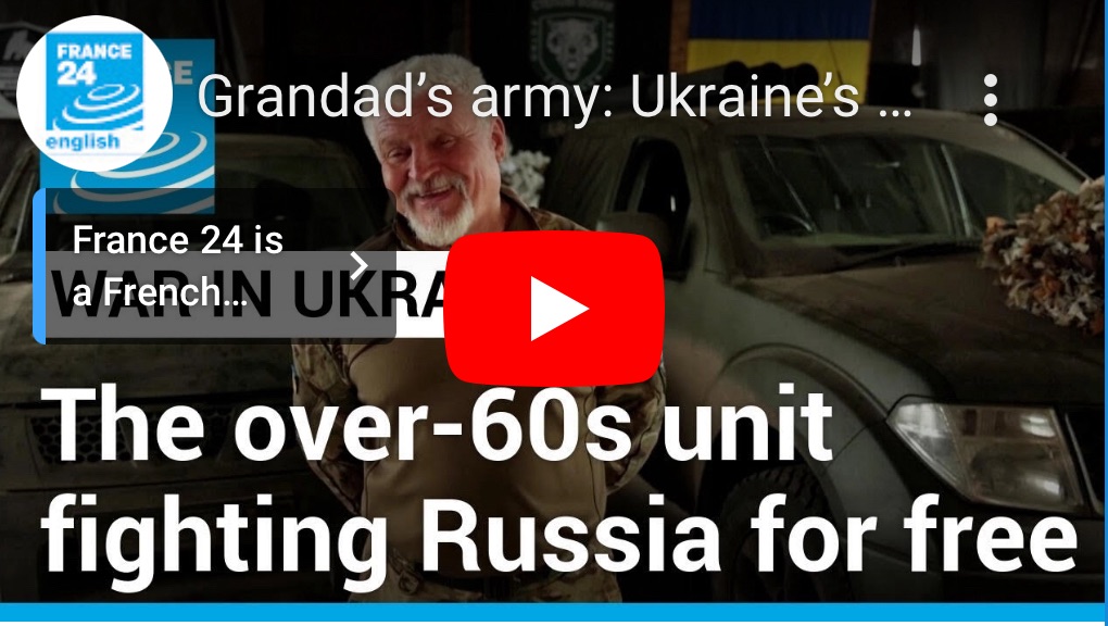5/1/202024 – Grandad’s army: Ukraine’s over-60s unit fighting Russia for free&nbsp;￼