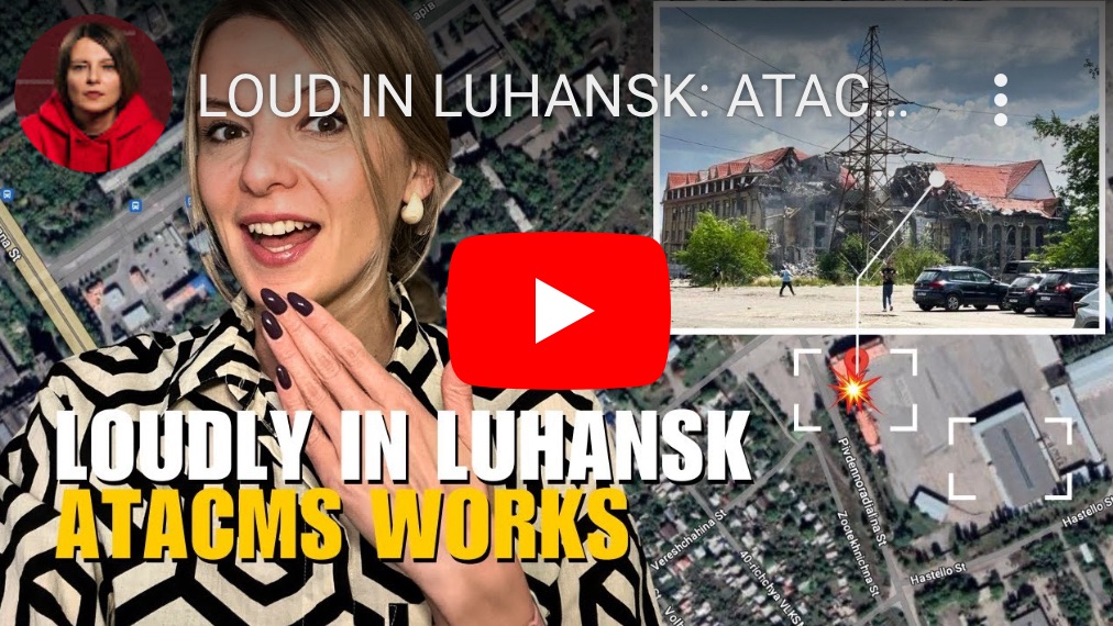 6/8/2024 — Loud in Luhansk: ATACMS military facilities 