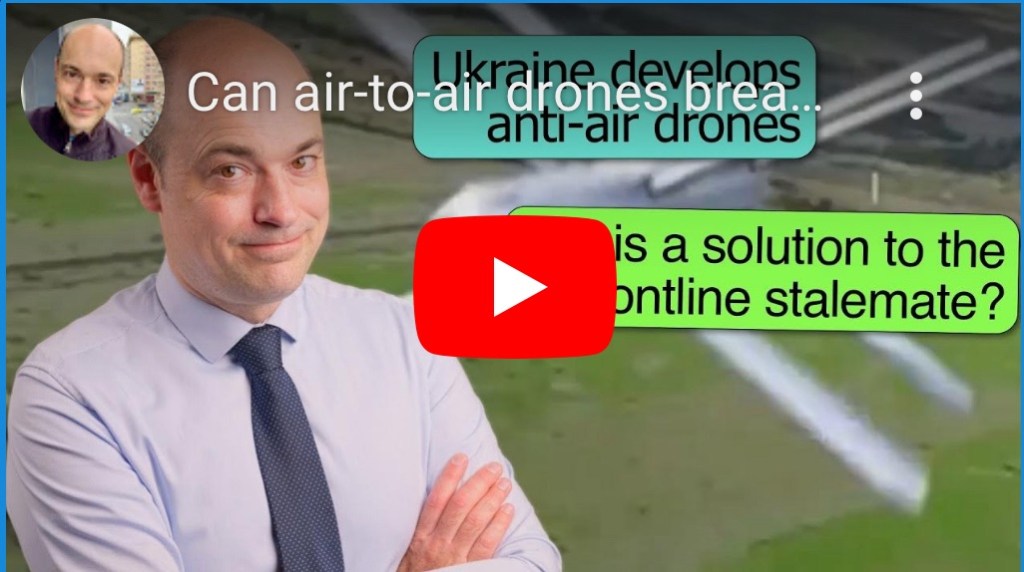 6/24/2024 — Can air-to-air drones break the frontline deadlock?&nbsp;￼