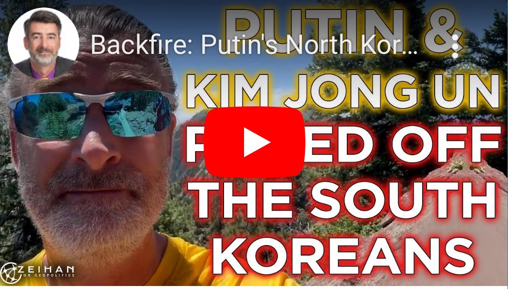 6/26/2024 — Backfire: Putin‘s North Korean Joyride&nbsp;￼