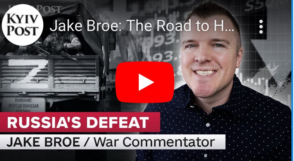 7/4/2024 — Jake Broe: The Road to How Russia Loses in Ukraine 