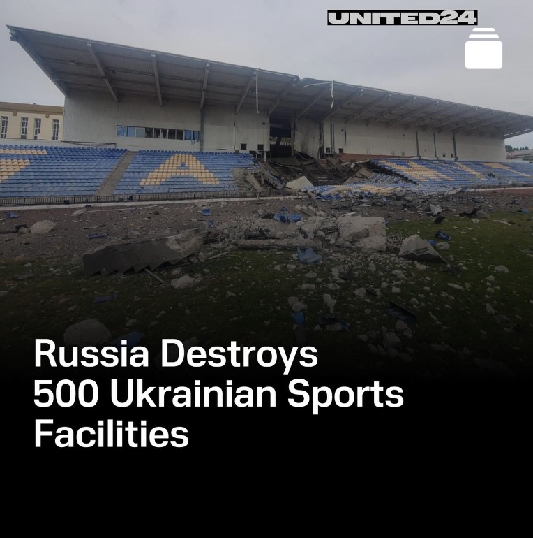 7/25/2024 — Russia destroys 500 Ukrainian sports facilities&nbsp;￼
