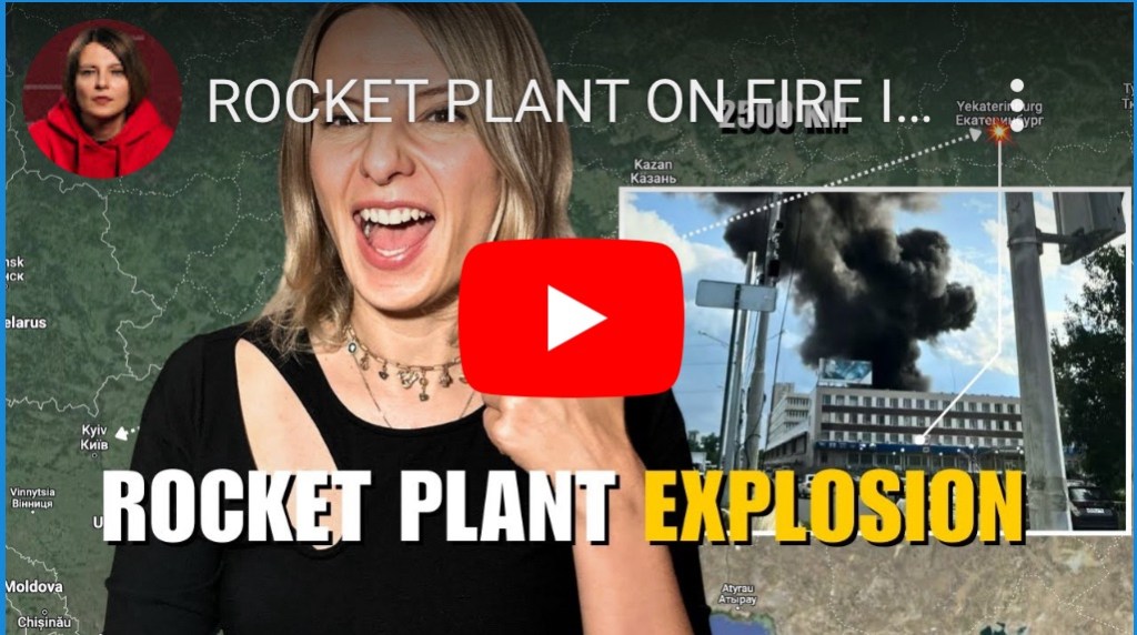 7/31/2024 — Rocket plant on fire in Yekaterinburg & explosion in Kursk&nbsp;￼