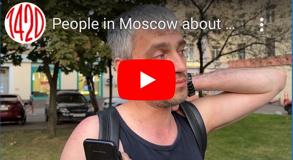 8/25/2024 — Street Interviews: ￼People in Moscow about Ukraine’s invasion&nbsp;￼