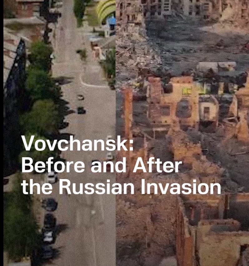 9/10/2024 — Vovchansk: Before and After the Russian Invasion&nbsp;￼(video)