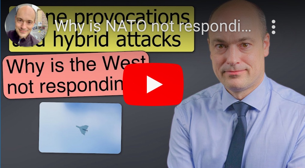 9/12/2024 — Why is NATO not responding to Russian provocations?&nbsp;￼