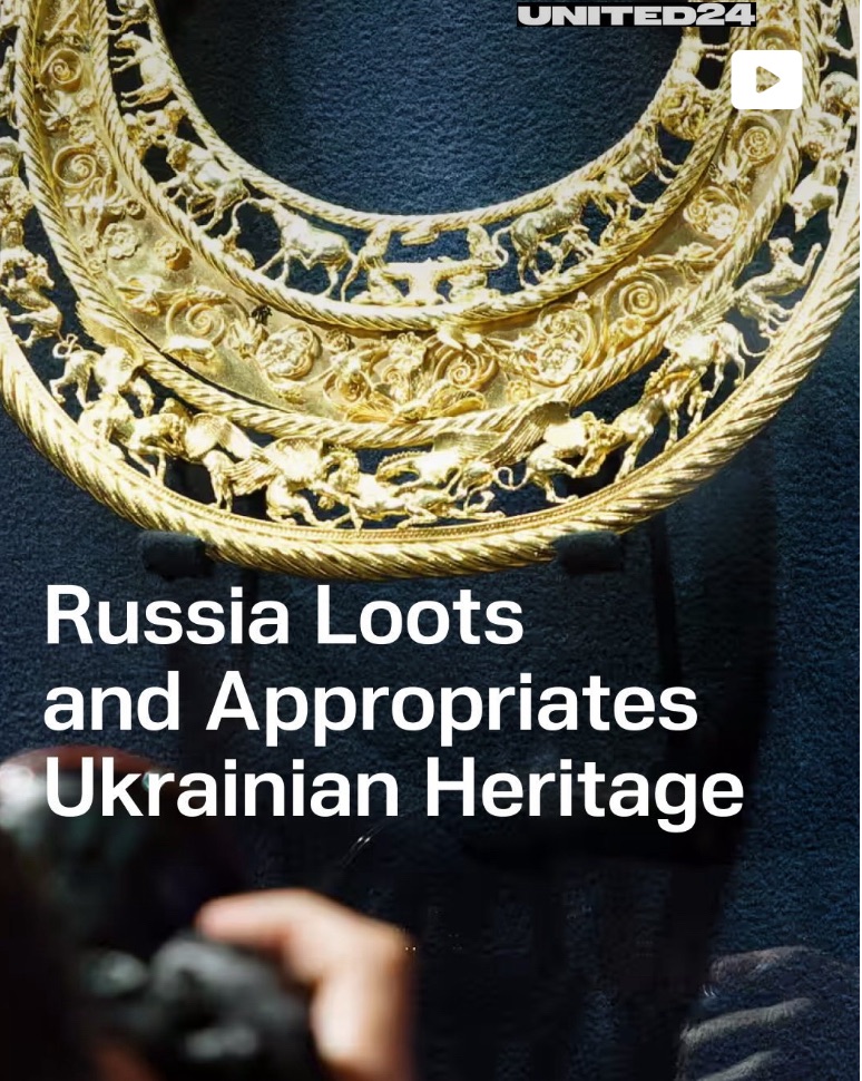 9/18/2924 — Russia Loots and Appropriates Ukrainian Heritage&nbsp;￼(video)