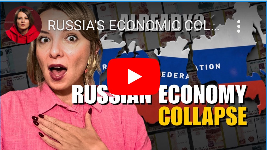 10/13/2024 — Russia’s Economic Collapse is Coming&nbsp;Soon