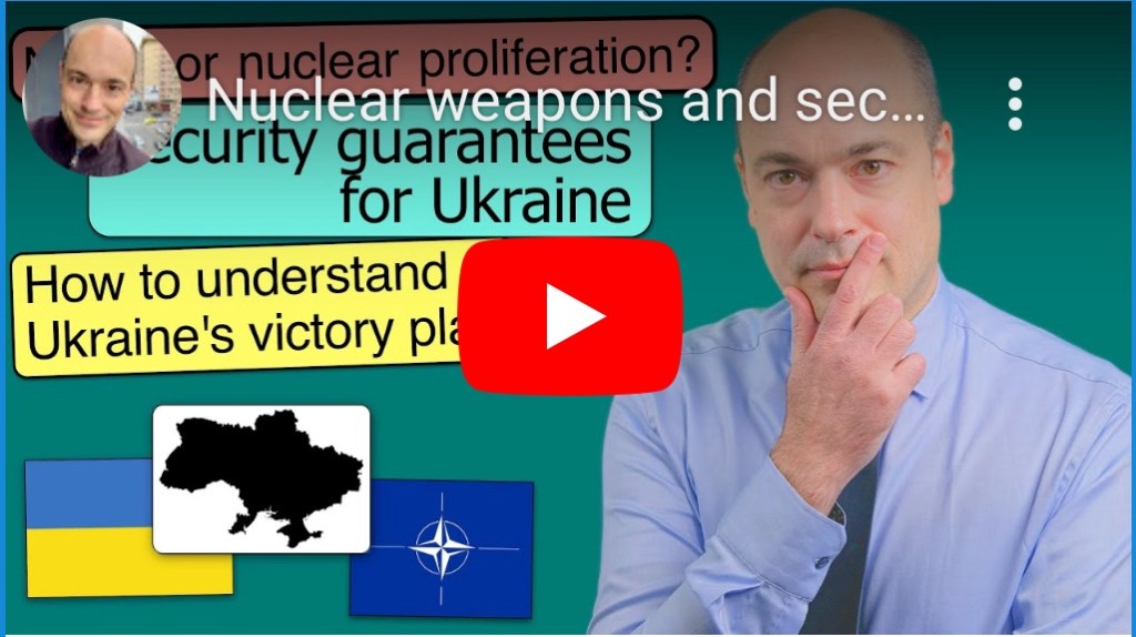 10/29/2024 — Nuclear weapons and security guarantees for Ukraine