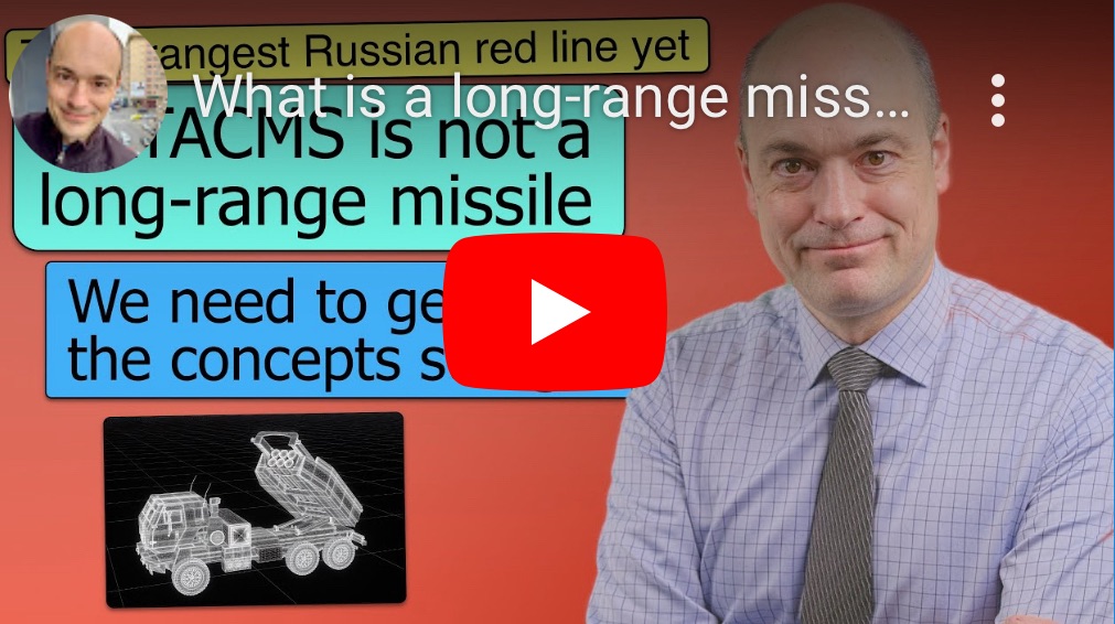 11/26/2024 — What is a long-range missile? – The hysteria about ATACMS and Storm&nbsp;Shadow