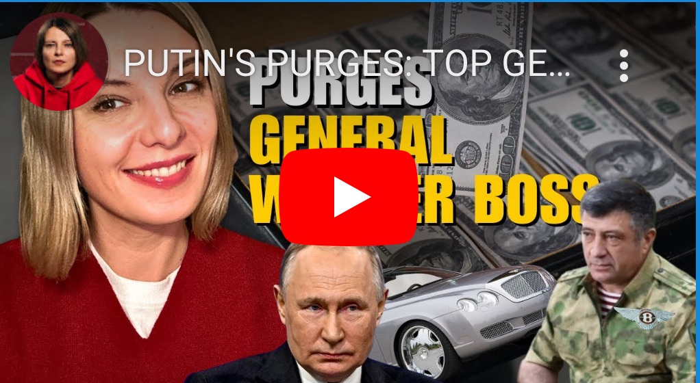11/5/2024 — Putin’s Purges: Top General & Wagner Boss&nbsp;￼