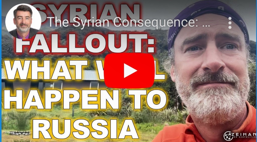 12/19/2024 — the Syrian consequence: Russia’s Withdrawal 