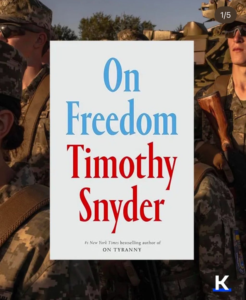 12/29/2024 — Timothy Snyder: “On&nbsp;Freedom”