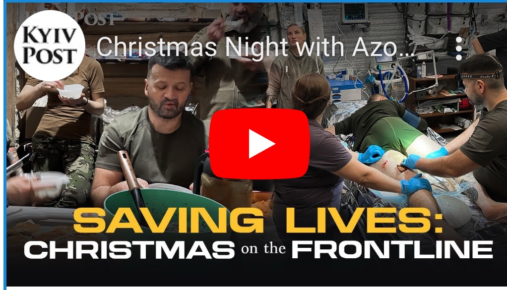 12/30/2024 — Christmas Night with Azov Medics Under Fire&nbsp;￼