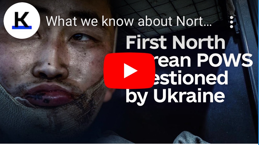 1/13/2025 — What we know about North Korean POWs captured by Ukraine 