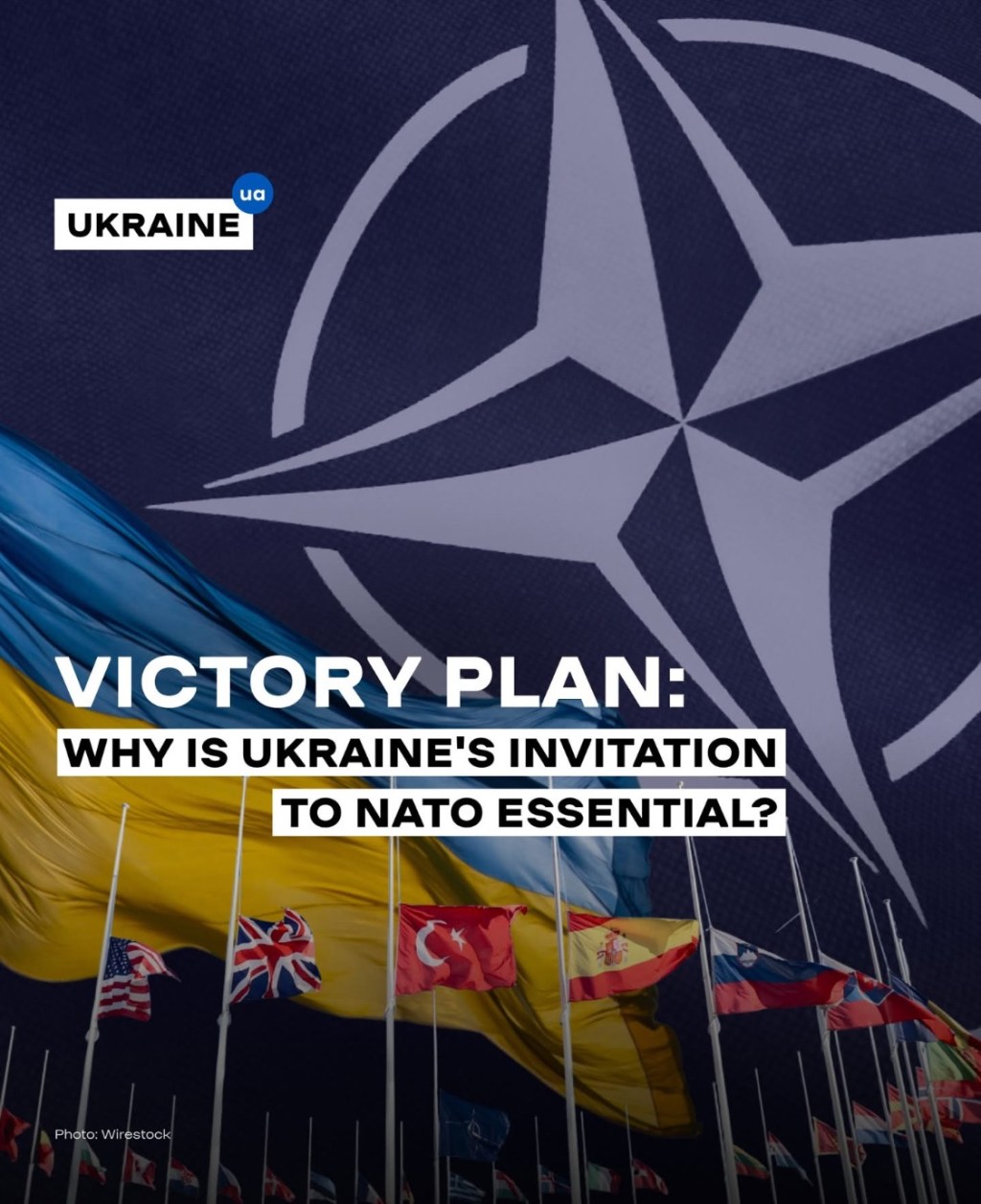 2/5/2025 — VICTORY PLAN: Why is Ukraine’s invitation to NATO&nbsp;essential?￼￼
