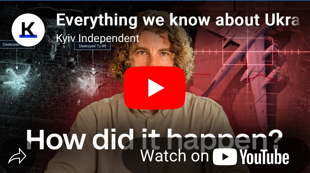 6/4/2025 — Everything we know about Ukraine’s Operation Spiderweb