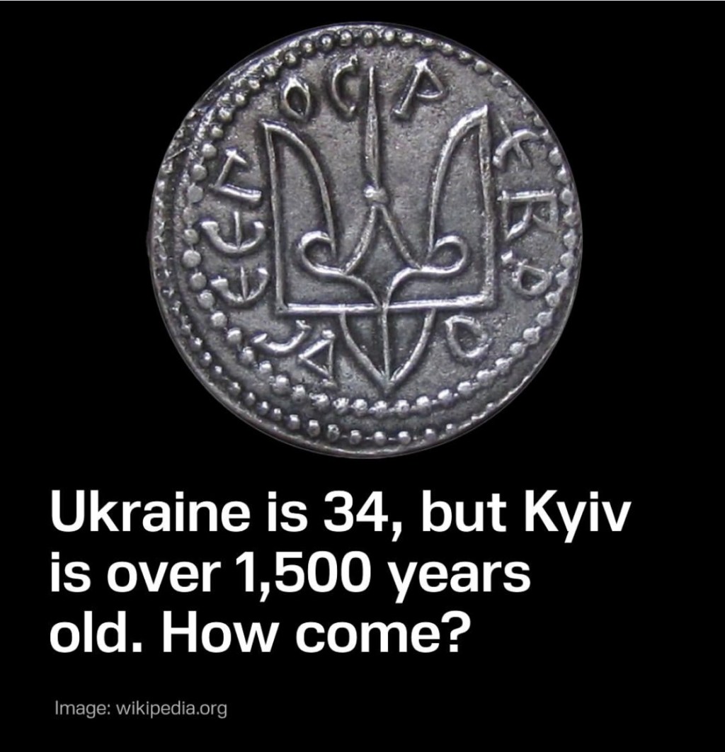 7/17/2025 — Ukraine is 34, but Kyiv is over 1500 years old. How&nbsp;come?￼